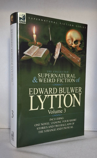 The Collected Supernatural and Weird Fiction of Edward Bulwer Lytton-Volume 3