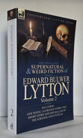 The Collected Supernatural and Weird Fiction of Edward Bulwer Lytton-Volume 2