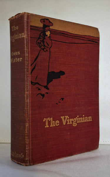 The Virginian: A Horseman of the Plains by Owen Wister [2nd reprint of 1st edition]